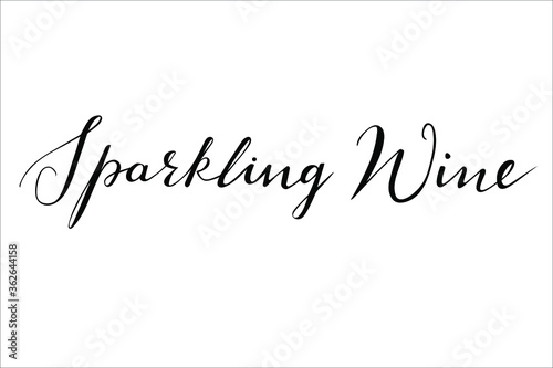 Sparkling wine hand lettering vector isolated on white background for wine menu, wine list, wine card, restaurant, bar, drink list, bottle and glasses.