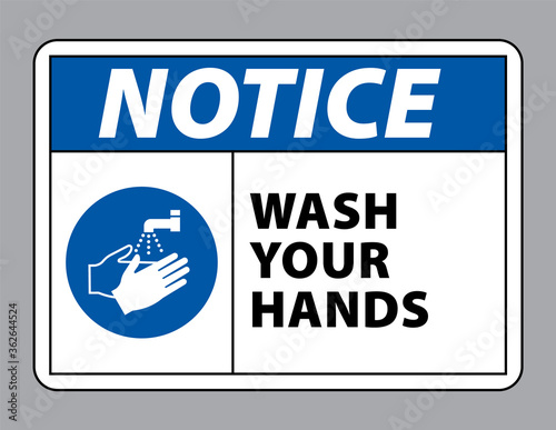notice wash your hand sign vector. hand wash sign eps10