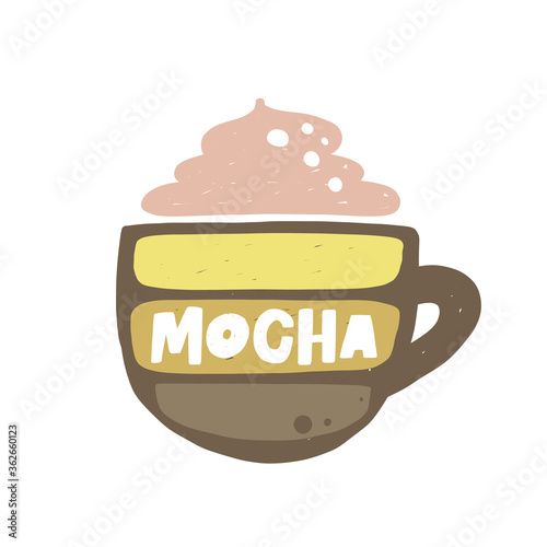 Mocha hand drawn illustration with typography. Cup silhouette and hot drink. Colored grunge style lettering with ink drops. Restaurant coffee card, poster design element
