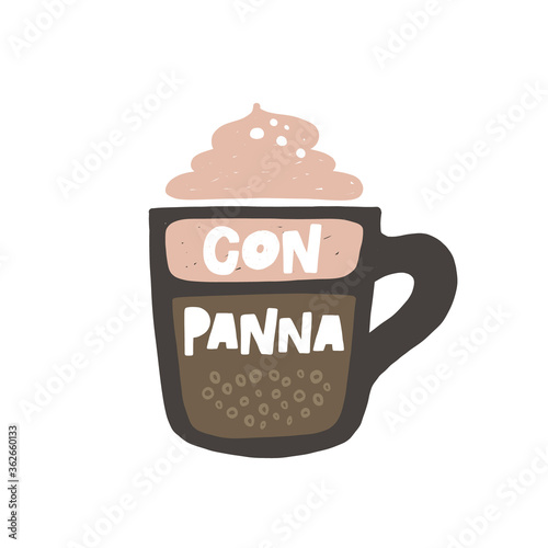 Con panna coffee hand drawn illustration with typography. Cup silhouette and hot drink. Colored grunge style lettering with ink drops. Restaurant coffee card, poster design element
