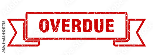 overdue ribbon. overdue grunge band sign. overdue banner