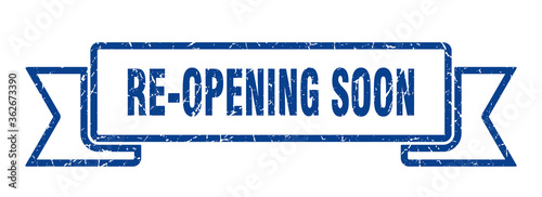 re-opening soon ribbon. re-opening soon grunge band sign. re-opening soon banner photo