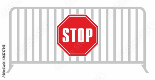 STOP sign, safety fence barrier with stop sign, steel panel to block entrances.