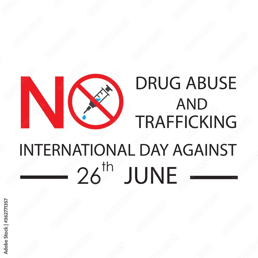 International day against drug abuse and illicit trafficking concept ...
