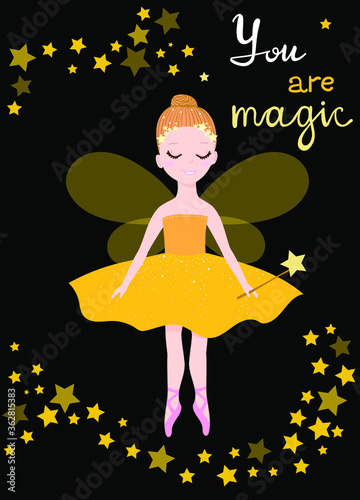 little ballerina in yellow fairy costume with lettering You are magic
