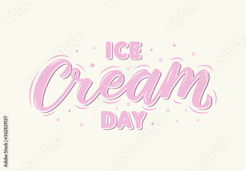 Hand sketched Ice Cream Day.