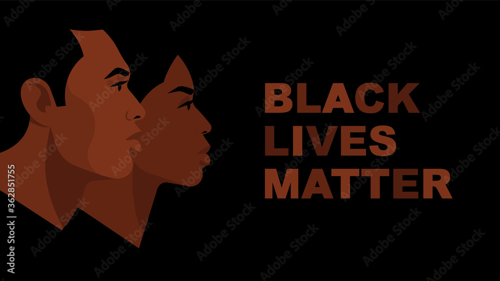 Black Lives Matter. African Americans:  female and male face silhouette. Black citizens are fighting for social equality, against racism, violence, corruption. Black background.