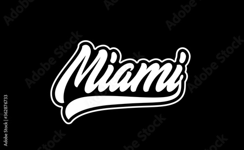 Miami hand lettering. Modern calligraphic print.