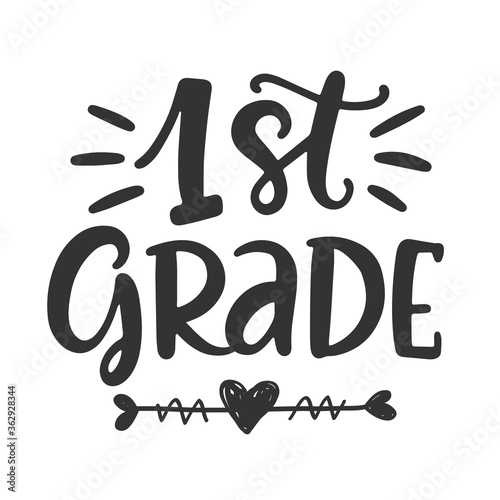 1st Grade lettering design element. First day of school banner