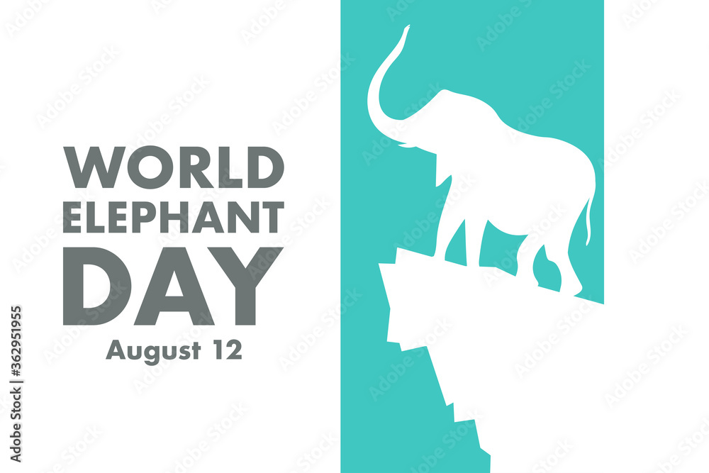 World Elephant Day. August 12.Holiday concept. Template for background, banner, card, poster with text inscription. Vector EPS10 illustration. World Elephant Day. August 12.Holiday concept. Template for background, banner, card, poster with text inscription. Vector EPS10 illustration.