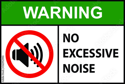 NO SOUND NO EXCESSIVE NOISE ALLOWED KEEP SILENCE BE QUITE WARNING SIGN VECTOR