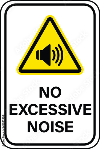 NO SOUND NO EXCESSIVE NOISE ALLOWED KEEP SILENCE BE QUITE WARNING SIGN VECTOR