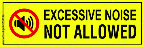 NO SOUND NO EXCESSIVE NOISE ALLOWED KEEP SILENCE BE QUITE WARNING SIGN VECTOR