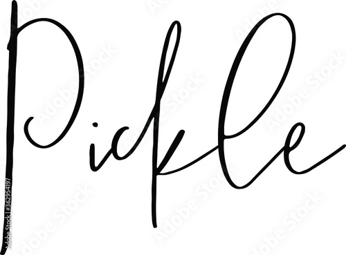 Pickle text. Only one single word. Printable graphic tee. Design doodle for print. Vector illustration. Colorful. Hand-drawn calligraphy style. Black and white