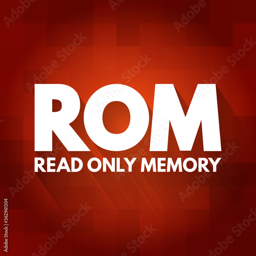 ROM - Read Only Memory acronym, technology concept background
