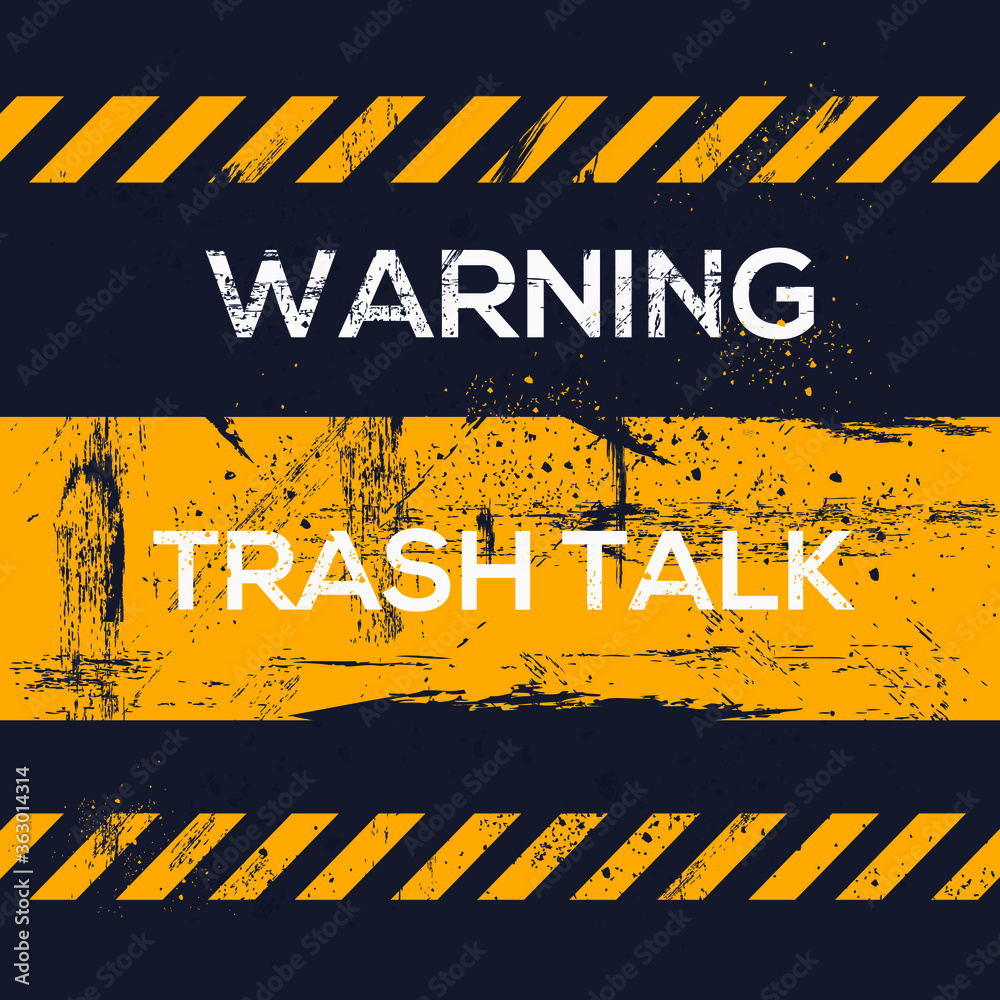 2,357 Trash Talk Images, Stock Photos, 3D objects, & Vectors