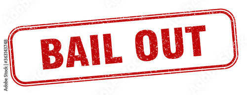 bail out stamp. bail out square grunge sign. label