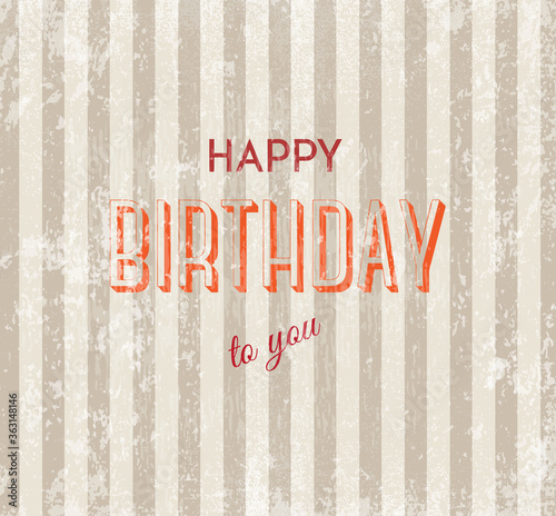 vintage distressed happy birthday greeting card with stripes