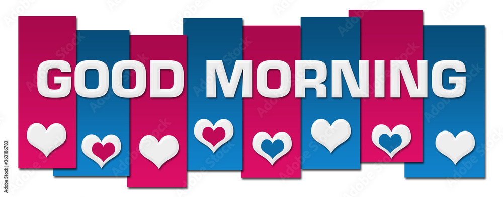 Good Morning Blue Pink Lines Hearts Horizontal 