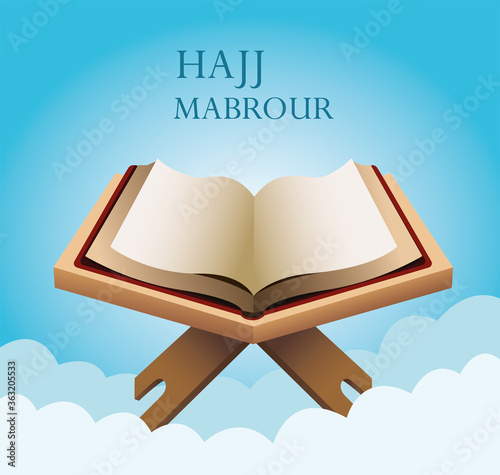 hajj mabrour celebration with koran sacred book