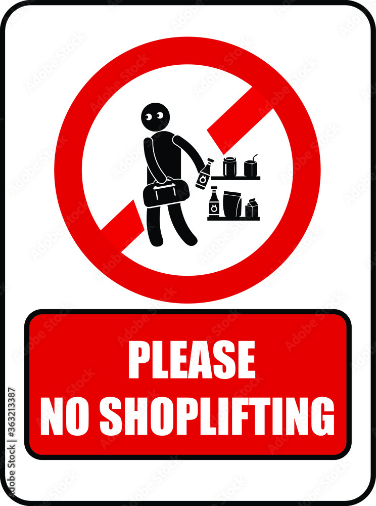 NO SHOPLIFTING ALLOWED DO NOT STEAL BANNED PROHIBITED THIEF ACTIVE CCTV SHOPLIFTERS WILL BE PROSECUTED NOTICE WARNING SIGN VECTOR ILLUSTRATION EPS NO SHOPLIFTING ALLOWED DO NOT STEAL BANNED PROHIBITED THIEF ACTIVE CCTV SHOPLIFTERS WILL BE PROSECUTED NOTICE WARNING SIGN VECTOR ILLUSTRATION EPS