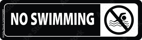 NO SWIMMING ALLOWED DO NOT SWIM BANNED PROHIBITED DEEP WATER FLASH FLOODS RISK NOTICE WARNING SIGN VECTOR ILLUSTRATION EPS