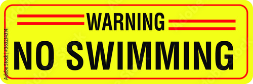 NO SWIMMING ALLOWED DO NOT SWIM BANNED PROHIBITED DEEP WATER FLASH FLOODS RISK NOTICE WARNING SIGN VECTOR ILLUSTRATION EPS