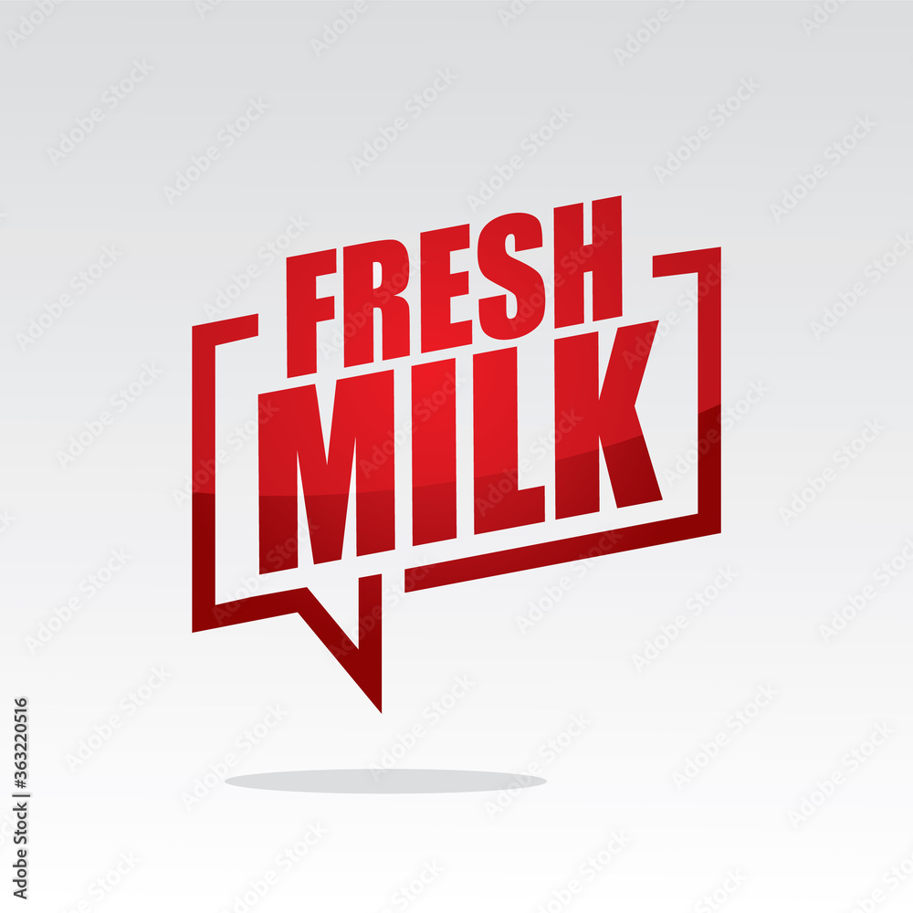 Fototapeta premium Fresh Milk in speech brackets red color with isolated background
