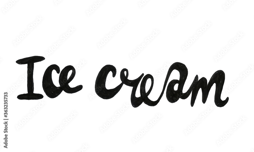 Hand written ice cream text. Lettering illustration. Delicious and tasty dessert. Typography for cafe or restaurant menu and decoration