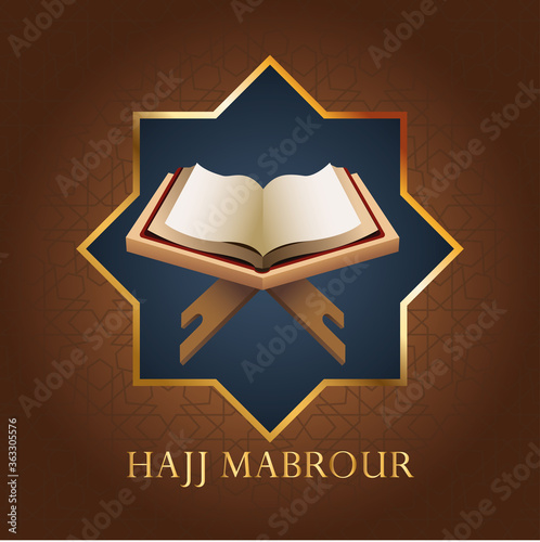 hajj mabrour celebration with koran sacred book