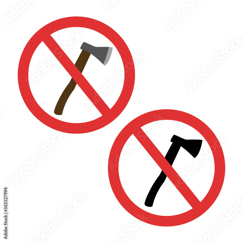 Axe forbidden symbol. No weapon sign