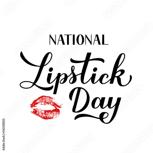 National lipstick Day calligraphy hand lettering with red lips isolated on white. Funny American holiday celebrate July 29. Vector template for typography poster  sticker  banner  sticker  etc.