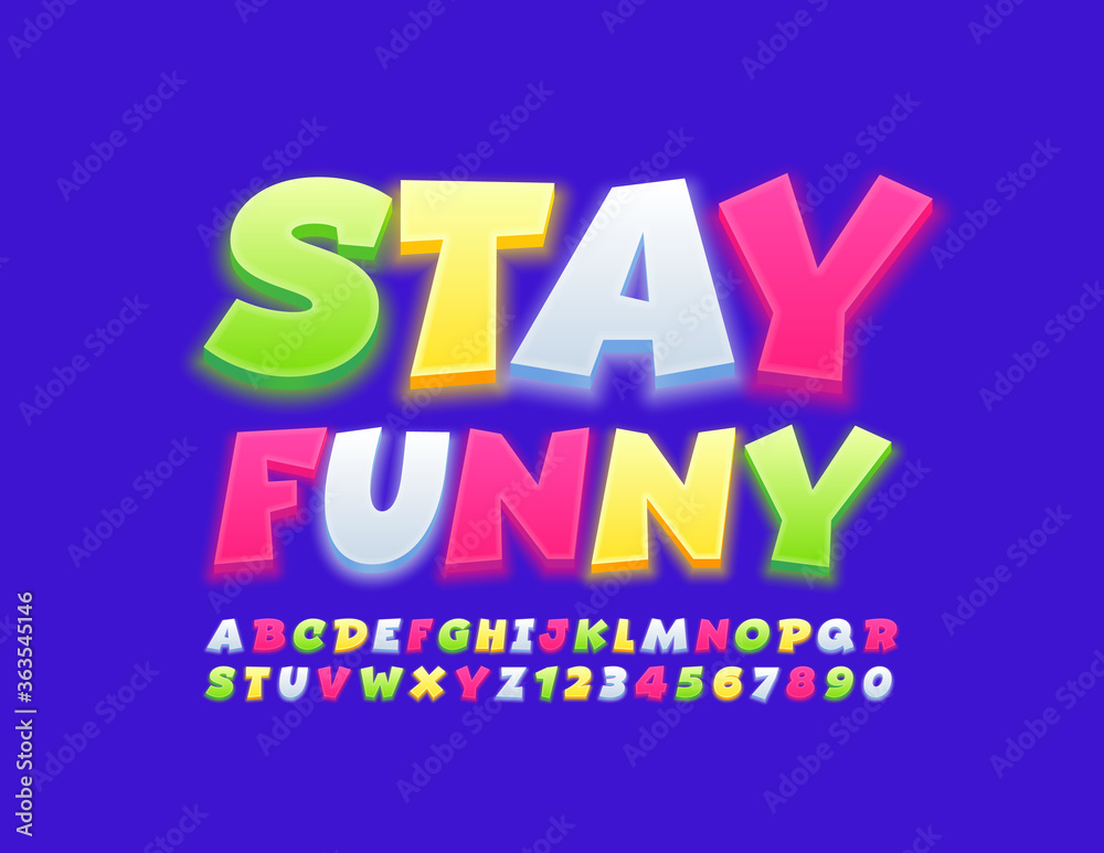 Vector bright poster Stay Funny with Happy light Font. Colorful Glowing Alphabet Letters and Numbers