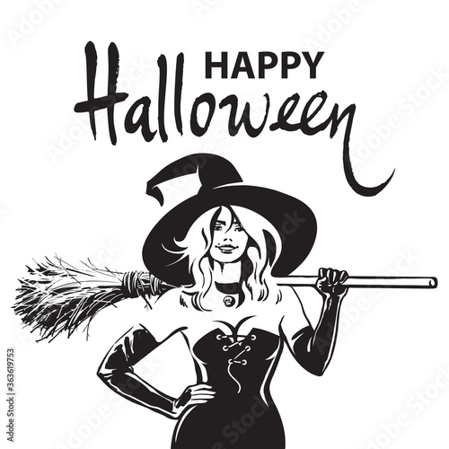 Beautiful sexy witch holding broomstick. Happy Halloween witches, funny hand drawn brush lettering