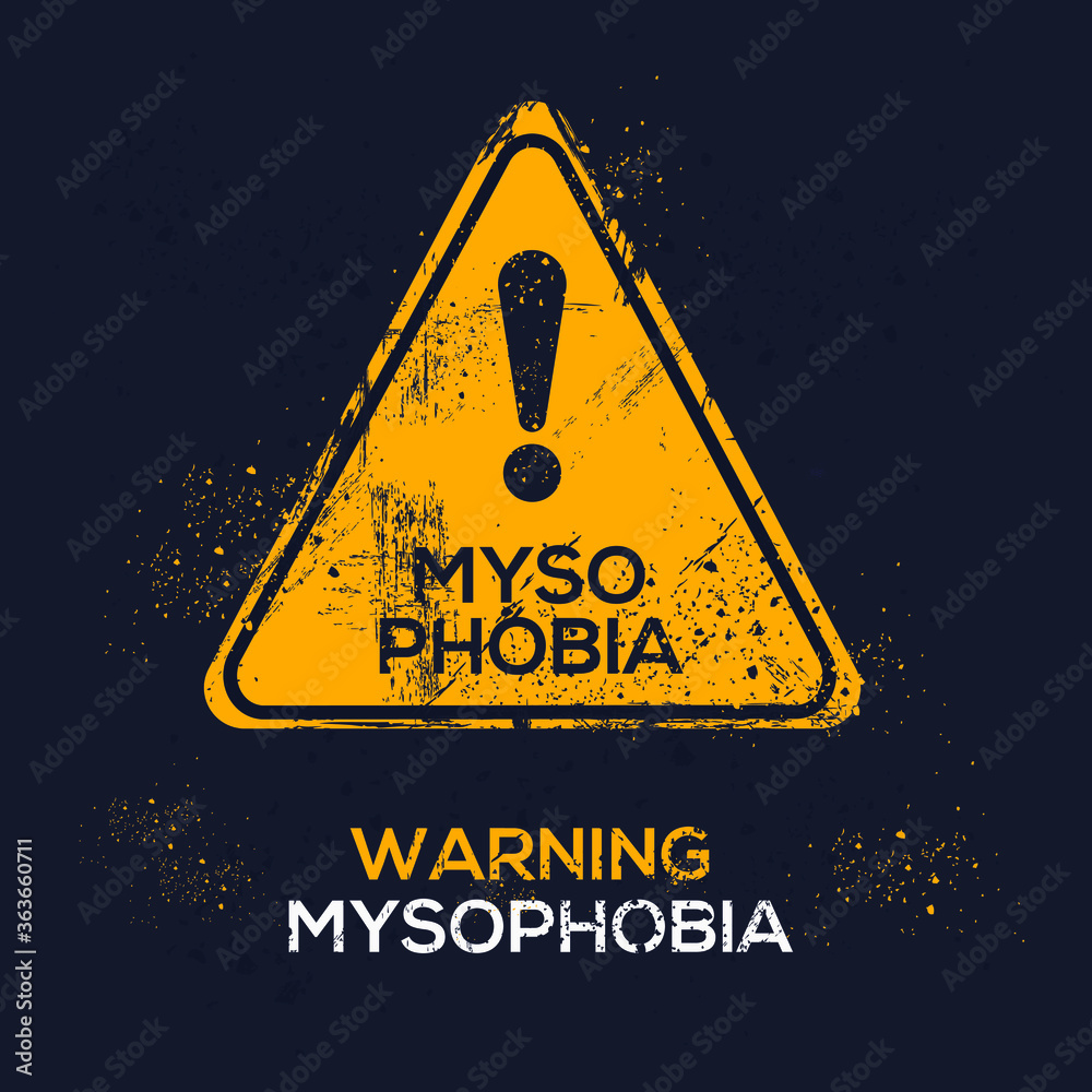 Warning sign (Mysophobia) Greek word mean in English (Fear of germs