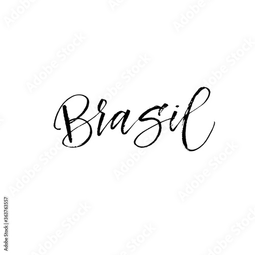 Brasil ink brush vector lettering. Modern slogan handwritten vector calligraphy. Black paint lettering isolated on white background. Postcard, greeting card, t shirt decorative print.