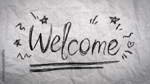 Welcome handwritten animation drawn on crumpled paper