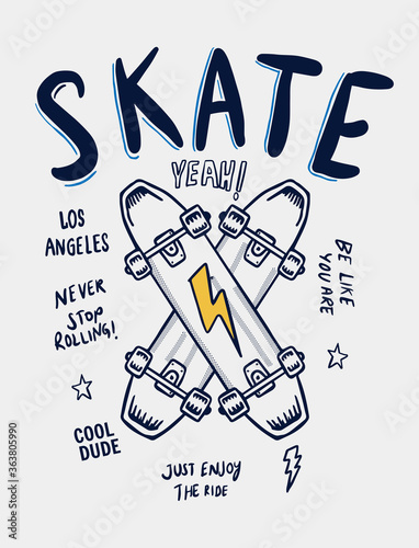 Skate board vector illustrations with cool slogans for t-shirt print and other uses.