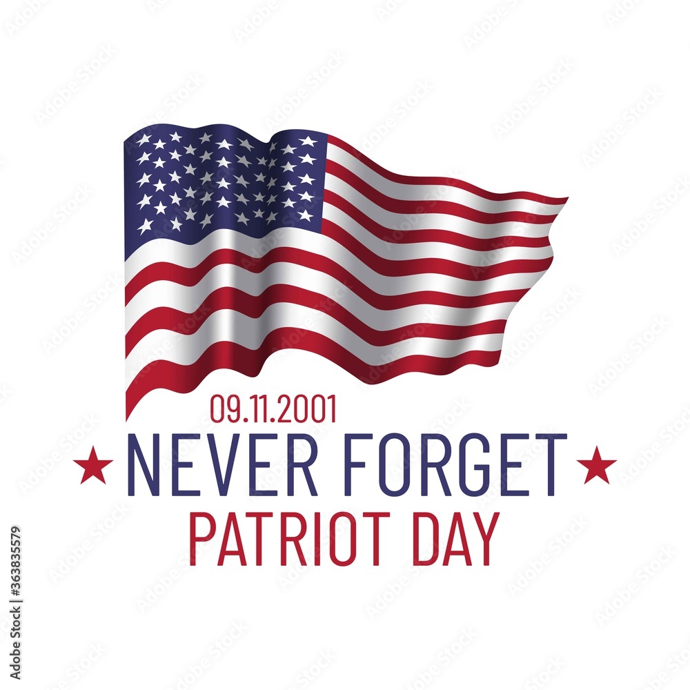 Patriot day illustration. We will newer forget 9\11. September, 11 rememberance day. Vector patriotic illustration with american flag and New York