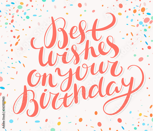 Best wishes on your Birthday. Greeting card. 