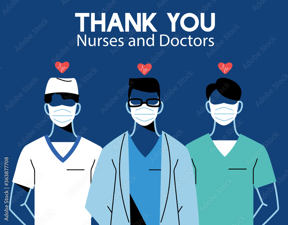Thanks to the doctors and nurses who work in hospitals and fight coronavirus Thanks to the doctors and nurses who work in hospitals and fight coronavirus