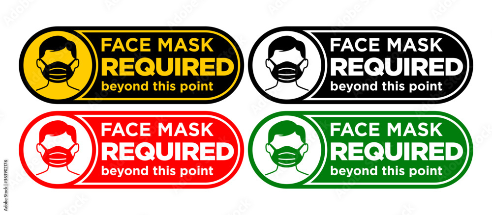 Face mask required beyond this point warning sign. Infection preventive ...