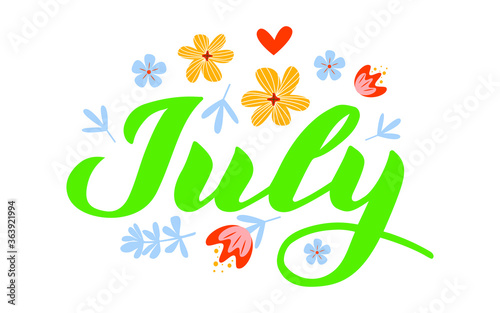 July month name. Handwritten lettering with flat flowers isolated on white. Vector illustration for poster, card, calendar, monthly logo, bullet journal, monthly organizer. Concept July advertising