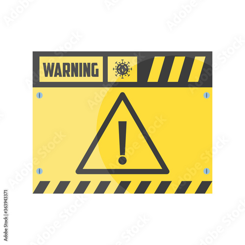 warning sign, coronavirus disease or covid 19