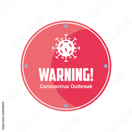 warning sign, coronavirus disease or covid 19
