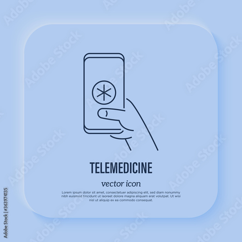 Telemedicine: hand holding smartphone with Star of life on screen. Online consultation. Thin line icon. Non-contact diagnostics. Vector illustration.