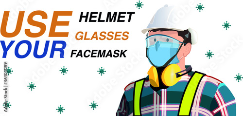 worker using and protected by facemask helmet and glasses against the virus