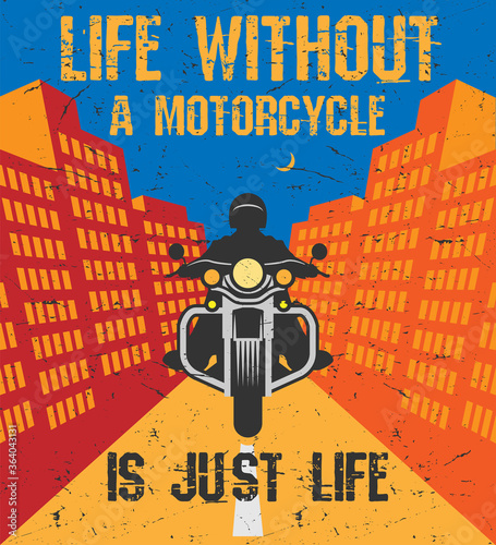 Life Wihout a Motorcycle is Just Life - Motorcycle poster