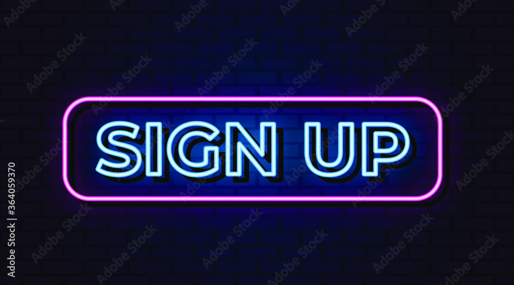 Sign up neon text, sign symbol