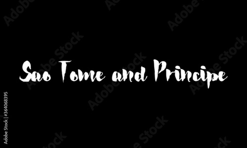 Sao Tome and Principe Calligraphy White Color Text On Black Background